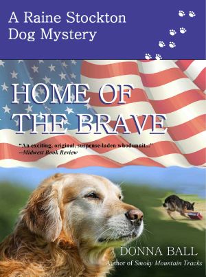 [Raine Stockton Dog Mystery 09] • Home of the Brave